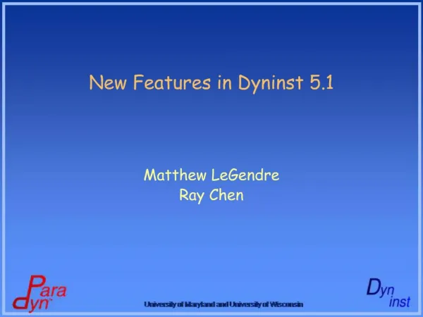 New Features in Dyninst 5.1
