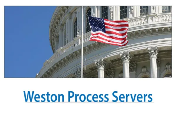 Weston Process Servers