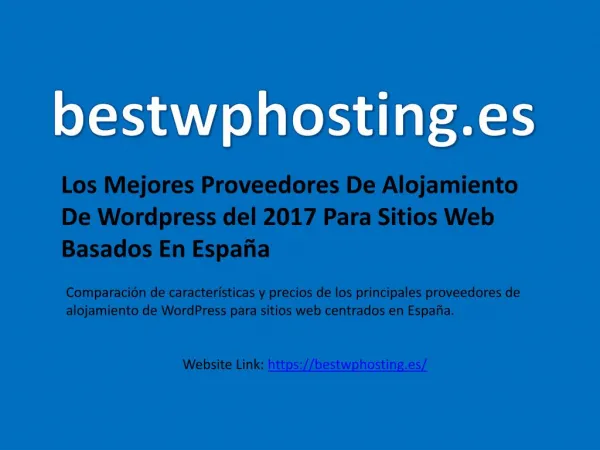 Mejores Proveedores De Alojamiento De WordPress En EspaÃ±a