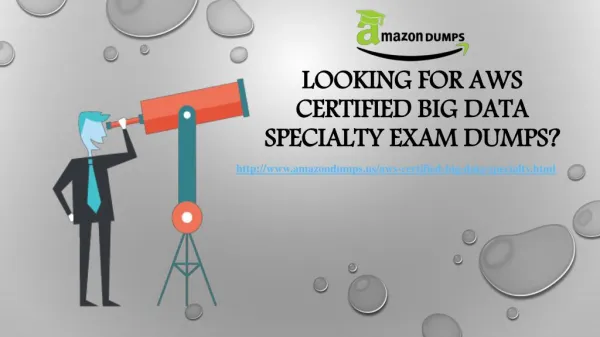 Amazon Exam AWS Certified Big Data Specialty Dumps - AWS Certified Big Data Specialty Real Exam