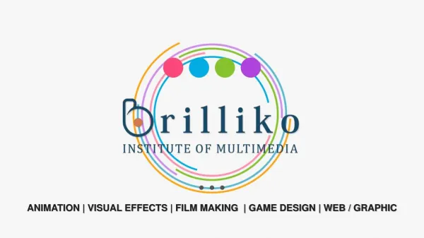 3D ANIMATION | GRAPHICS | WEB DESIGNING | VFX | GAMING | FILM MAKING INSTITUTE | BRILLIKO INSTITUTE OF MULTIMEDIA