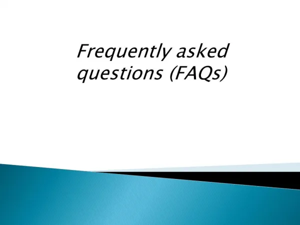 Frequently asked questions (FAQs)