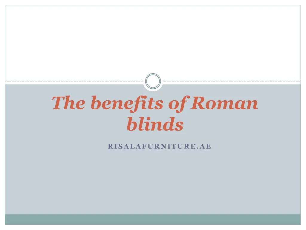 the benefits of roman blinds