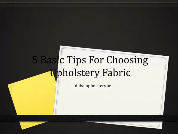 5 Basic Tips For Choosing Upholstery Fabric