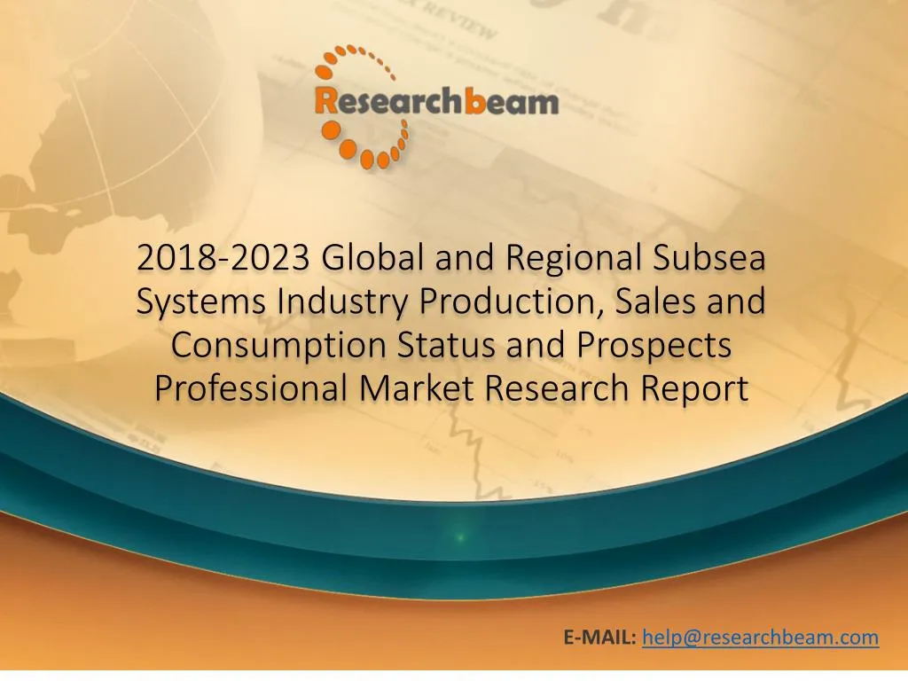 2018 2023 global and regional subsea systems