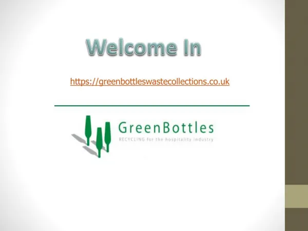 Greenbottleswastecollections-Commercial Waste Recycling