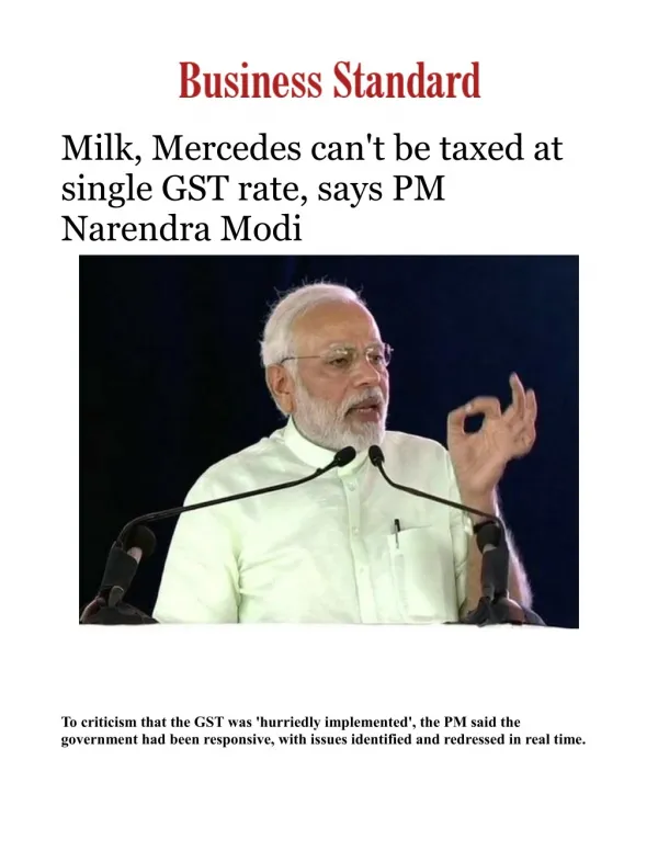 Milk, Mercedes can't be taxed at single GST rate, says PM Narendra Modi 