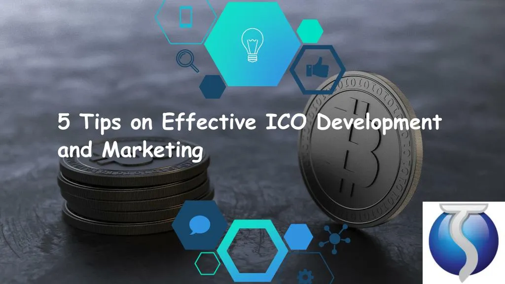 5 tips on effective ico development and marketing