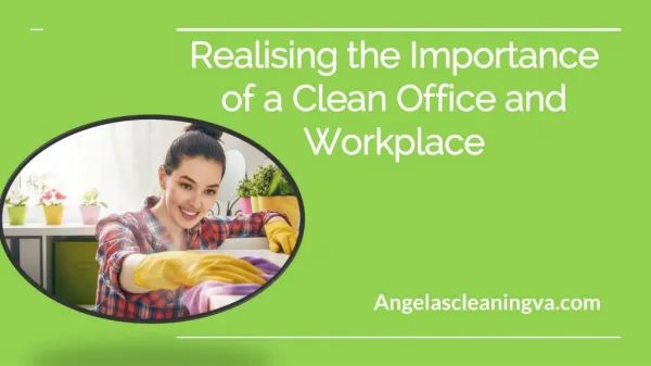 Realising the Importance of a Clean Office and Workplace
