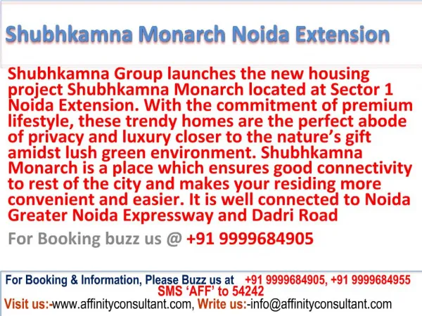 Noida extension new Apartments Shubhkamna Monarch
