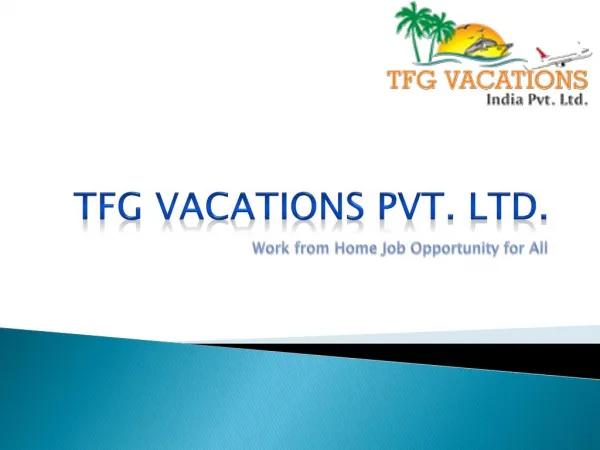 TRAVEL & EARN with TFG Holidays Pvt Ltd