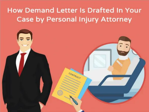 How Demand Letter Is Drafted In Your Case by Personal Injury Attorney
