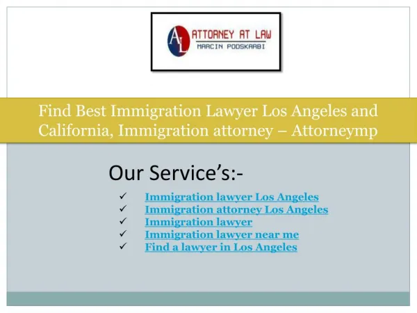 Find Best Immigration Lawyer Los Angeles and California, Immigration attorney â€“ Attorneymp