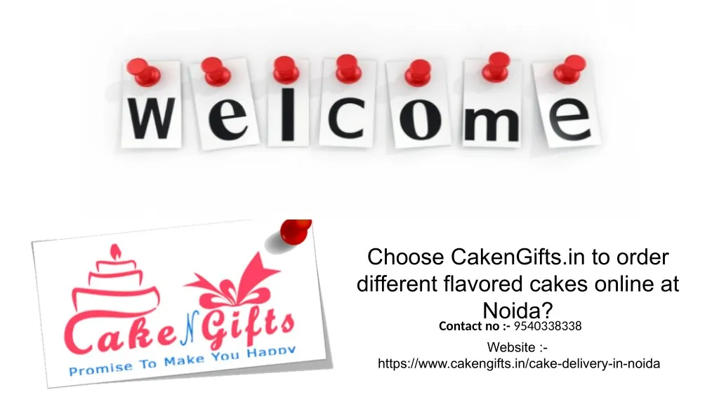 choose cakengifts in to order different flavored