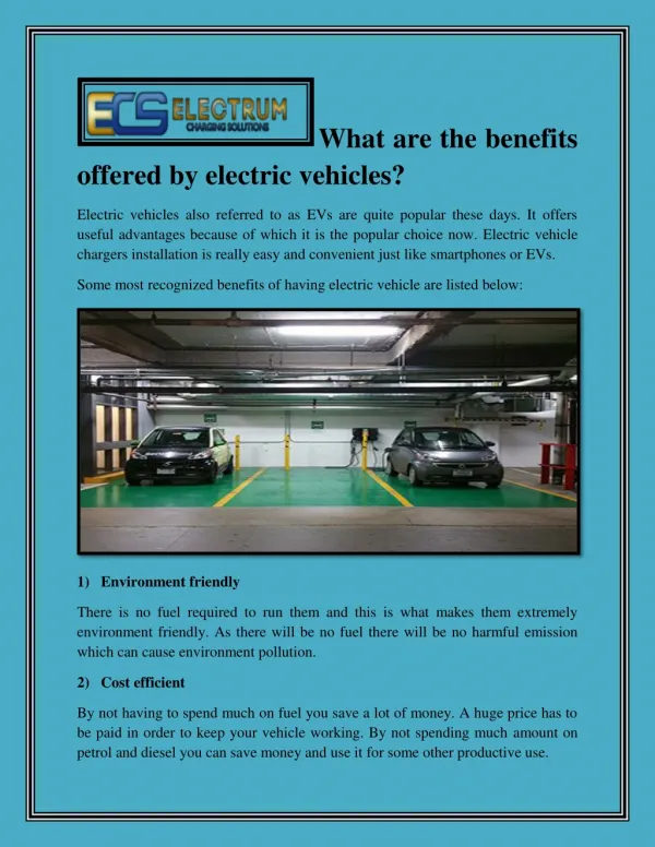 What are the benefits offered by electric vehicles?