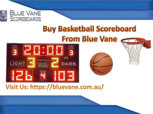 Buy best Basketball Scoreboard from Blue Vane, Ringwood, Australia