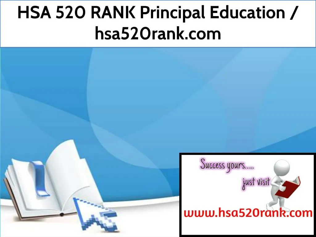 hsa 520 rank principal education hsa520rank com