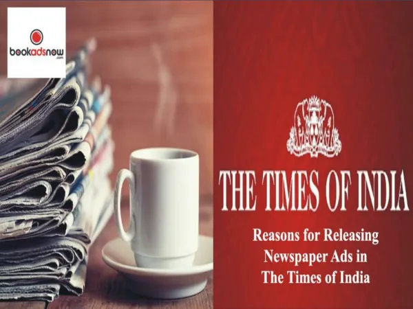 Reasons of Publising Newspaper ad in Times of India