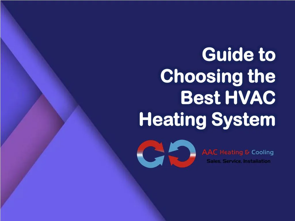 guide to choosing the best hvac heating system