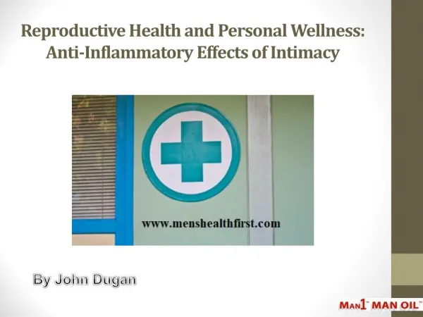Reproductive Health and Personal Wellness: Anti-Inflammatory Effects of Intimacy