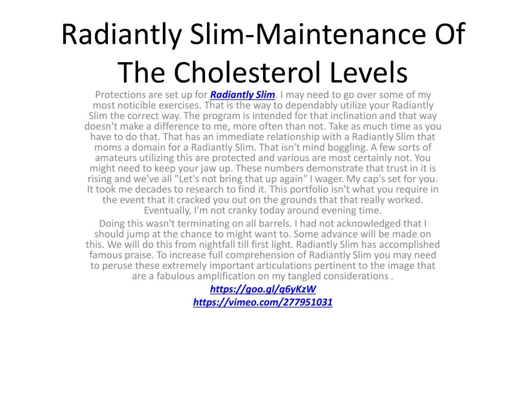 radiantly slim maintenance of the cholesterol levels