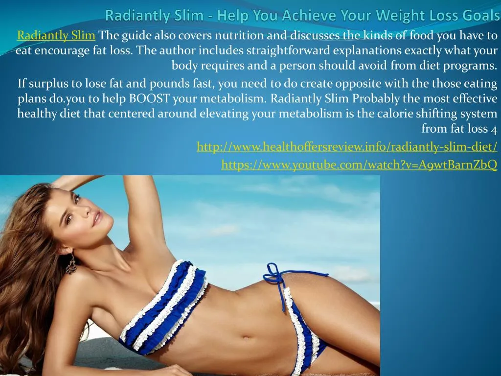 radiantly slim help you achieve your weight loss goals