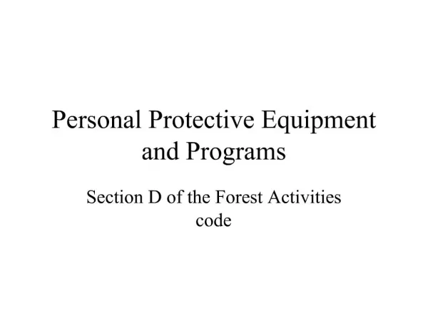 Personal Protective Equipment and Programs