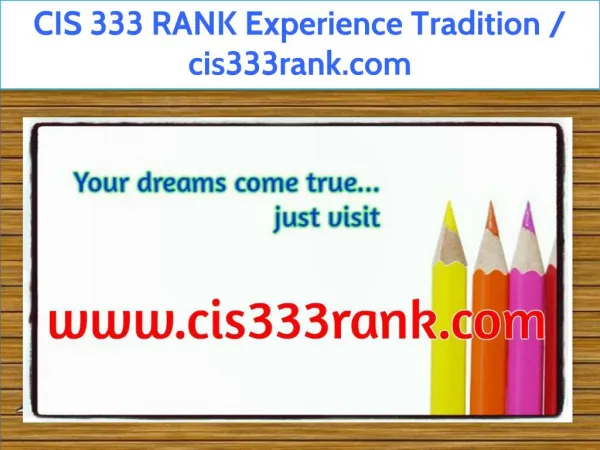 CIS 333 RANK Experience Tradition / cis333rank.com