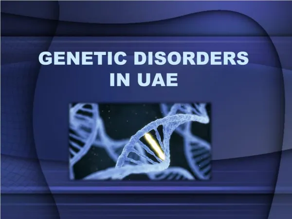 Genetic Disorders In UAE