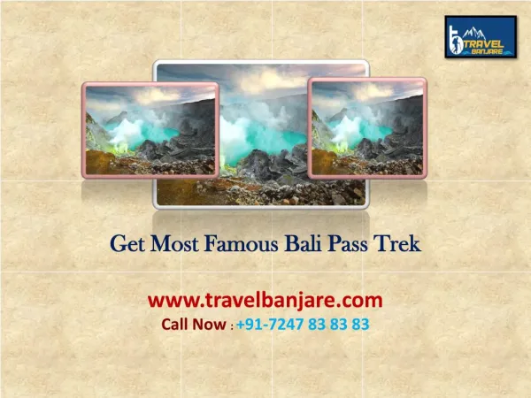 Get Most Famous Bali Pass Trek By Travel Banjare
