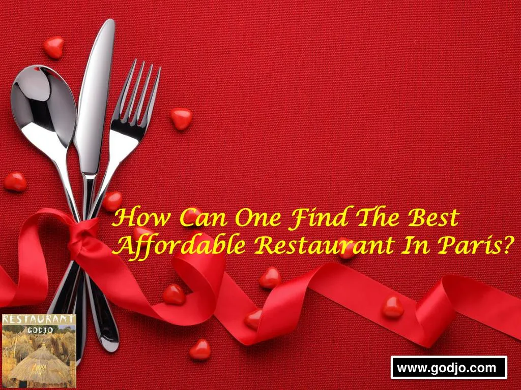how can one find the best affordable restaurant in paris