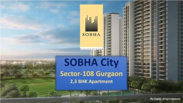 Sobha City in Sector 108 Gurgaon @9212306116