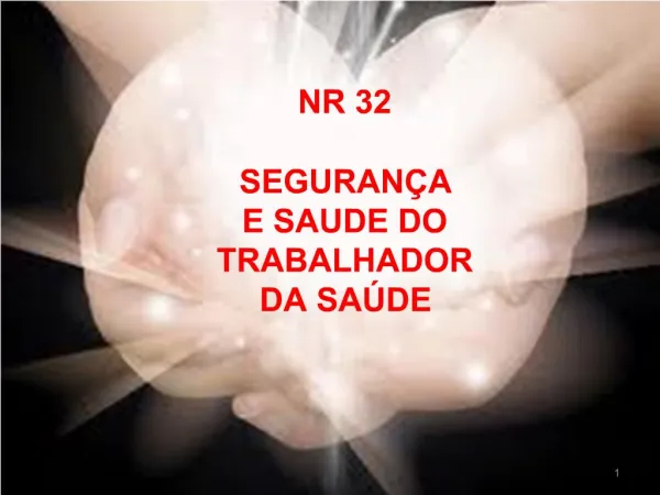 NR 32 SEGURAN A E SAUDE DO TRABALHADOR DA SA DE