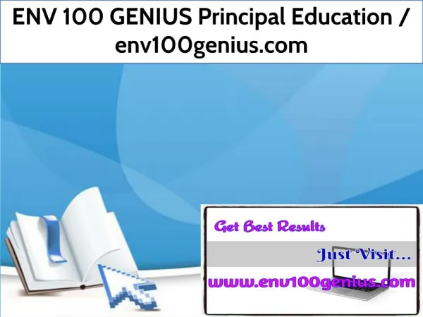 ENV 100 GENIUS Principal Education / env100genius.com