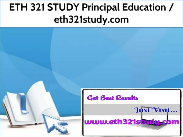 ETH 321 STUDY Principal Education / eth321study.com