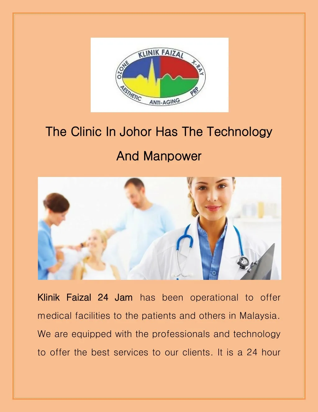 the clinic in johor has the technology the clinic
