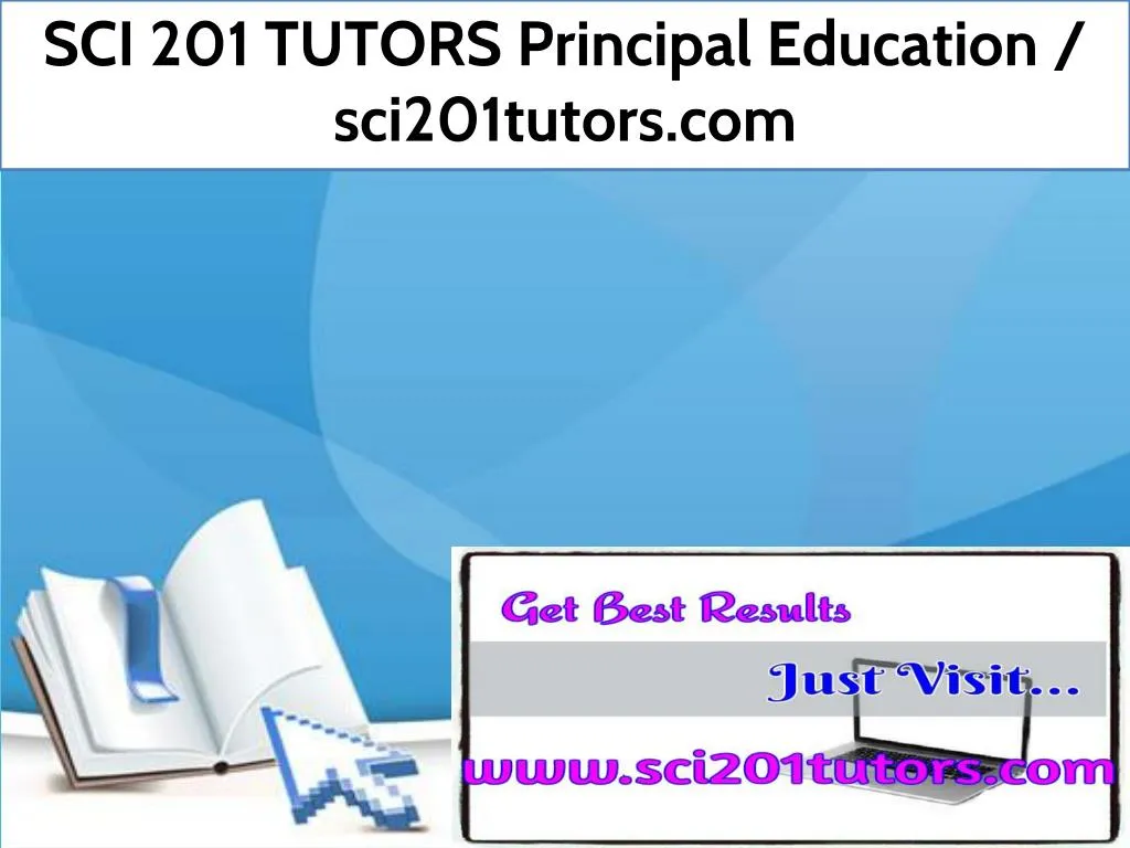 sci 201 tutors principal education sci201tutors