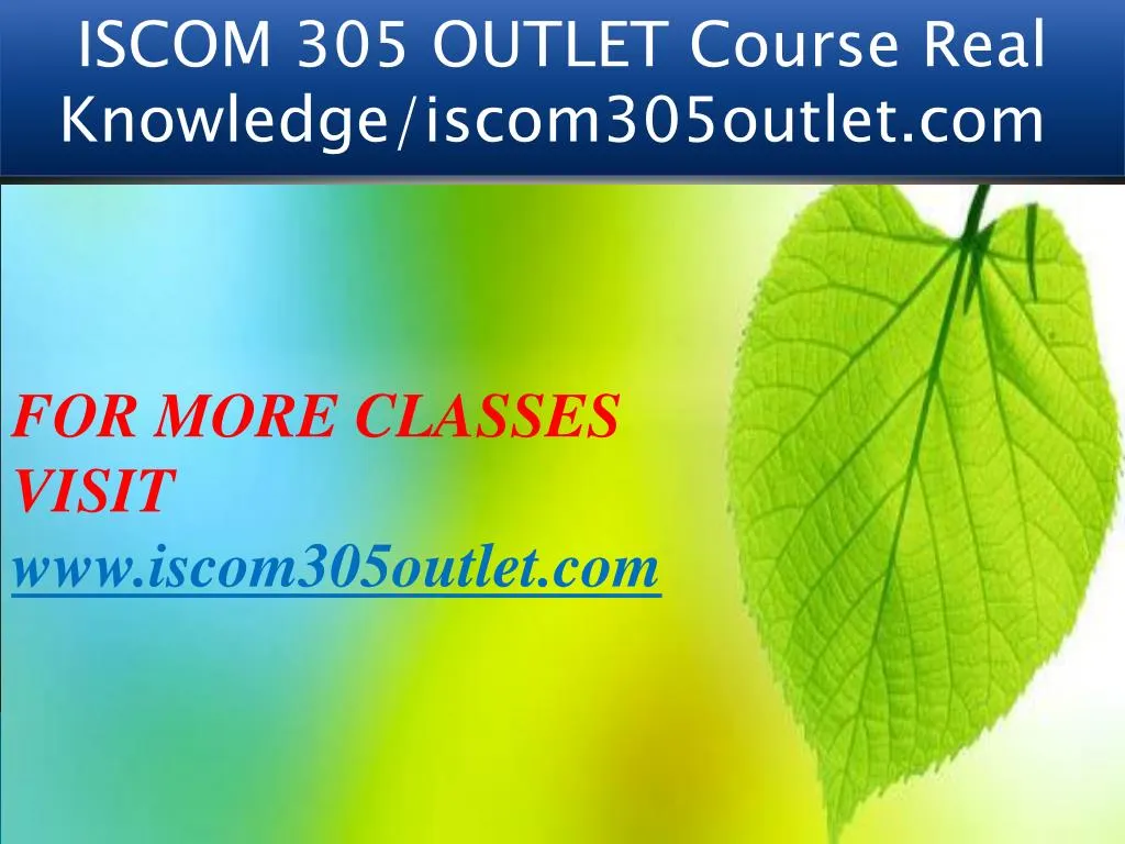 iscom 305 outlet course real knowledge