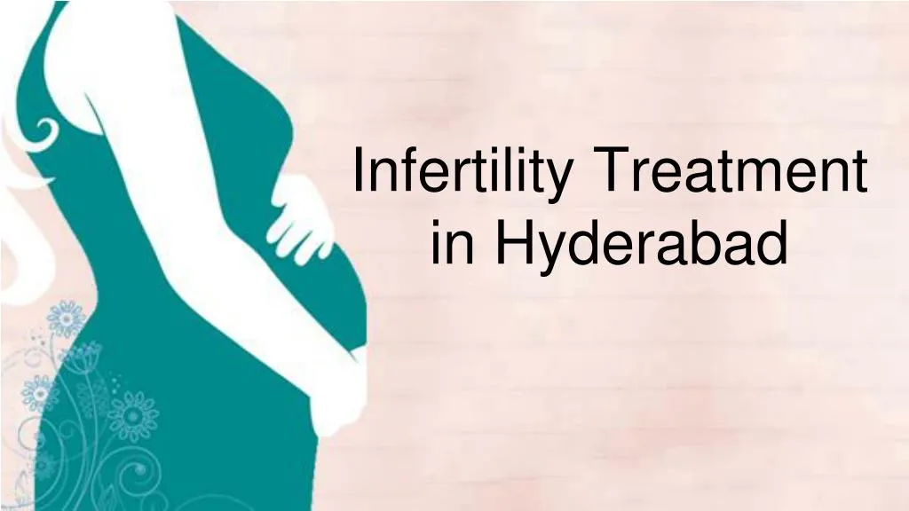 infertility treatment in hyderabad
