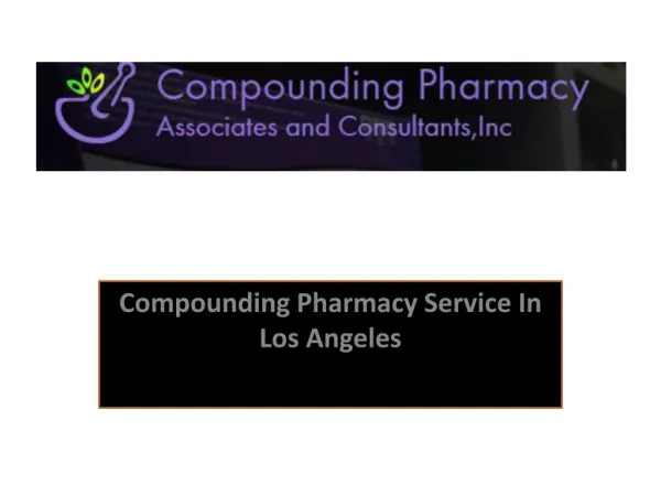 Compounding Pharmacy Service In Los Angeles