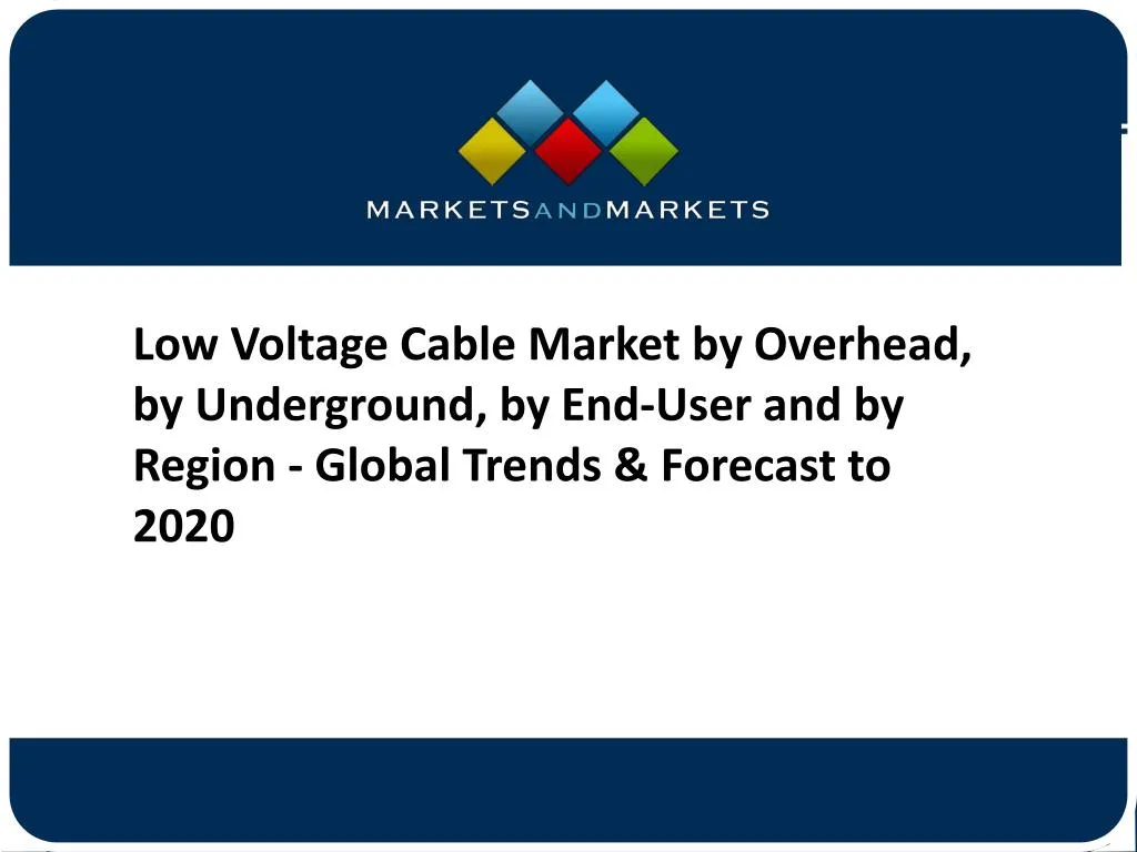 low voltage cable market by overhead