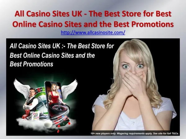 All Casino Sites UK - The Best Store for Best Online Casino Sites and the Best Promotions
