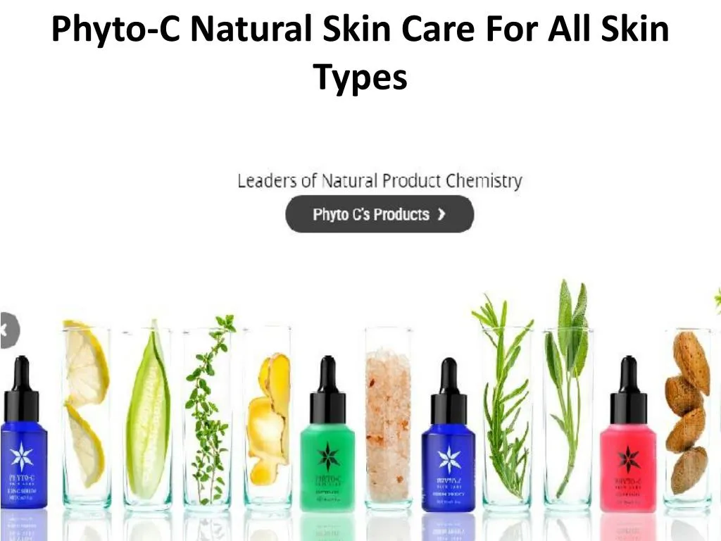 phyto c natural skin care for all skin types