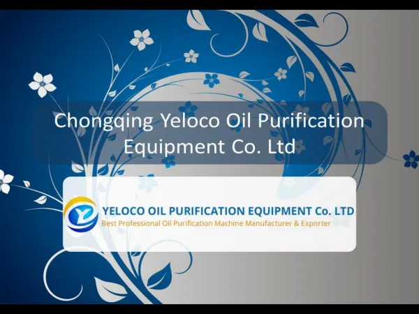 Chongqing Yeloco Oil Purification Equipment Co., Ltd