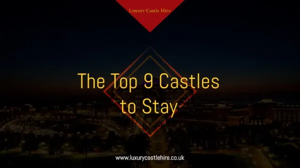 Top 9 castles to stay in UK, Europe