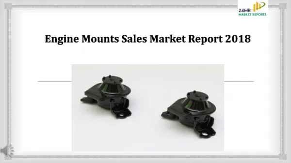 Engine Mounts Sales Market Report 2018
