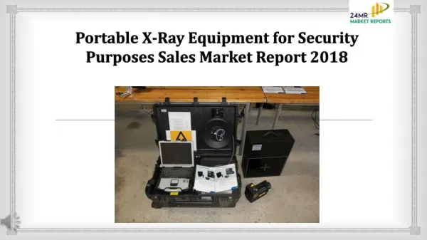 Portable x ray equipment for security purposes sales market report 2018