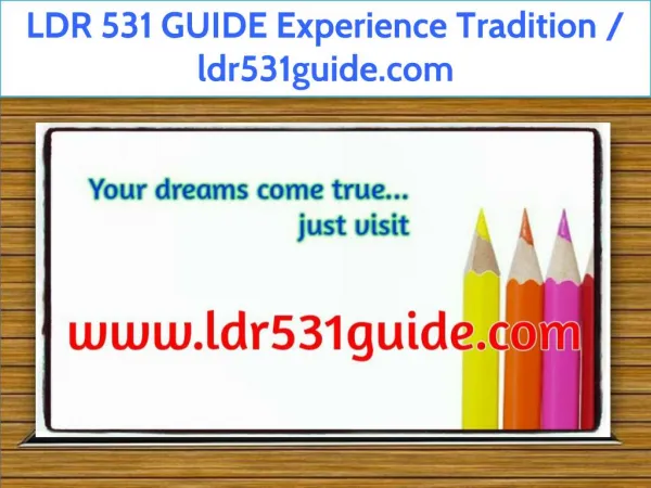 LDR 531 GUIDE Experience Tradition / ldr531guide.com