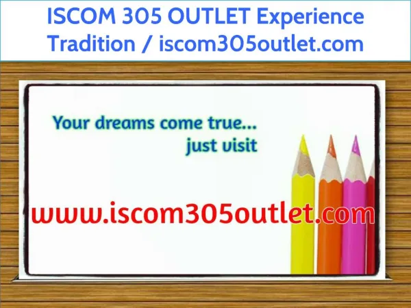 ISCOM 305 OUTLET Experience Tradition / iscom305outlet.com