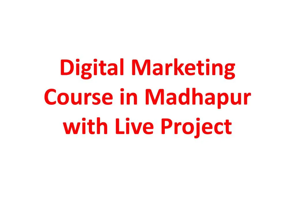 digital marketing course in madhapur with live project